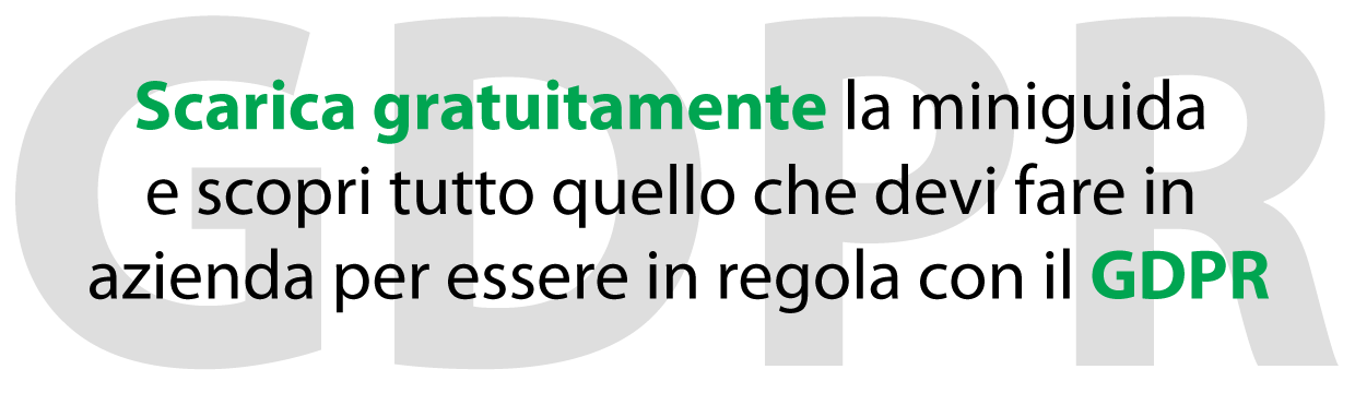 Guida per essere in regola con il GDPR